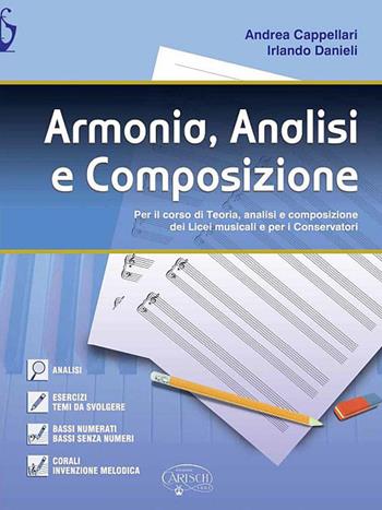 Armonia, analisi e composizione - Andrea Cappellari, Irlando Danieli - Libro Carisch 2016 | Libraccio.it
