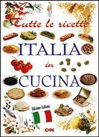 L'italia in cucina  - Libro Legenda 2004 | Libraccio.it