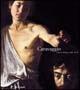 Caravaggio. L'ultimo tempo 1606-1610. Catalogo della mostra (Napoli, ottobre 2004-gennaio 2005)