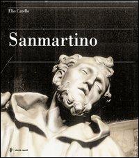 Giuseppe Sanmartino - Elio Catello - Libro Electa Napoli 2004 | Libraccio.it