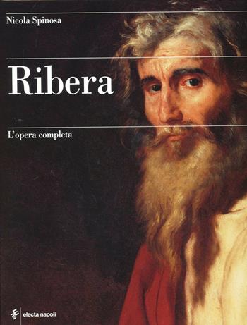 Ribera. Opera completa  - Libro Electa Napoli 2006, I classici | Libraccio.it