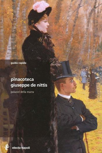 La pinacoteca De Nittis a Barletta - Emanuela Angiuli - Libro Electa Napoli 2007, Guide rapide | Libraccio.it