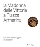 La Madonna delle Vittorie di Piazza Armerina