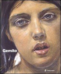 Gemito. Catalogo della mostra (Napoli, 29 marzo-5 luglio 2009)  - Libro Electa Napoli 2009 | Libraccio.it