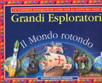 I grandi esploratori  - Libro De Agostini 2003, Atlanti tematici illustrati | Libraccio.it