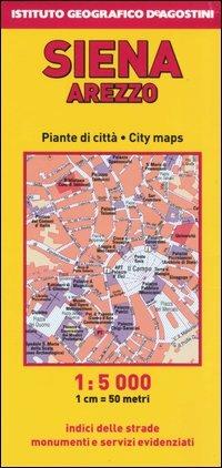 Siena 1:5.000. Arezzo 1:6.000  - Libro De Agostini 2003, Piante di città d'Italia | Libraccio.it