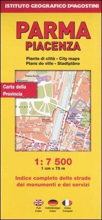 Piacenza 1:9 000-Parma 1:7 500. Ediz. multilingue  - Libro De Agostini 2006, Piante di città d'Italia | Libraccio.it