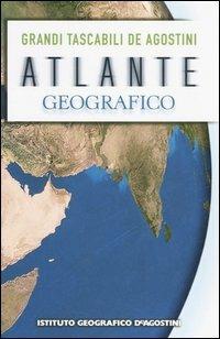 Atlante geografico  - Libro De Agostini 2006, Grandi tascabili | Libraccio.it
