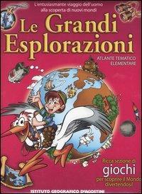 Le grandi esplorazioni. Atlante tematico elementare  - Libro De Agostini 2006 | Libraccio.it