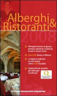 Alberghi e ristoranti 2008 - Libro De Agostini 2007 | Libraccio.it