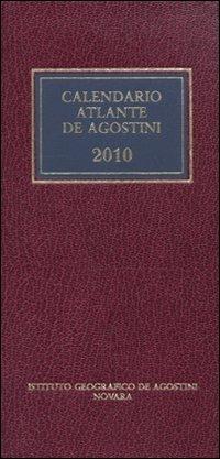 Calendario atlante De Agostini 2010  - Libro De Agostini 2009, Calendario atlante | Libraccio.it