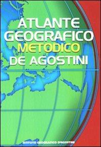 Atlante geografico metodico 2011-2012  - Libro De Agostini 2011, Atlanti scolastici | Libraccio.it