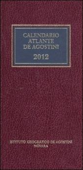Calendario atlante De Agostini 2012. Con aggiornamento online