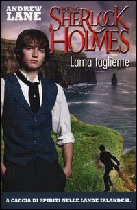 Lama tagliente. Young Sherlock Holmes - Andrew Lane - Libro De Agostini 2014, Le gemme | Libraccio.it