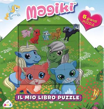Il mio libro puzzle. Magiki. Ediz. illustrata - Tea Orsi - Libro AMZ 2014 | Libraccio.it