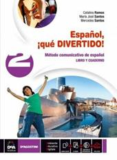 Español, ¡que divertido! Libro del alumno y cuaderno. Con e-book. Con espansione online. Vol. 2