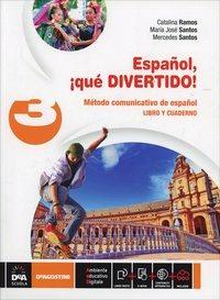 Español, ¡que divertido! Libro del alumno y cuaderno. Con e-book. Con espansione online. Vol. 3 - Mercedes Santos, Maria José Santos, Catalina Ramos - Libro De Agostini Scuola 2014 | Libraccio.it