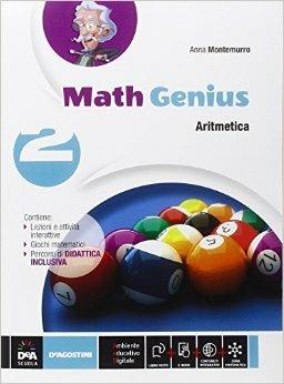 Math genius. Aritmetica-Geometria-Palestra delle competenze. Per la Scuola media. Vol. 2 - Anna Montemurro - Libro De Agostini 2015 | Libraccio.it