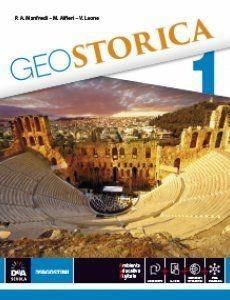 Geostorica. Atlante. Per le Scuole superiori. Vol. 1 - P. Manfredi, M. Alfieri, V. Leone - Libro De Agostini 2015 | Libraccio.it