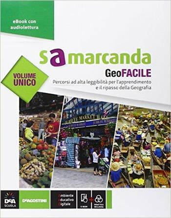 Samarcanda geofacile. Con e-book. Con espansione online - Matteo Di Napoli - Libro De Agostini 2015 | Libraccio.it