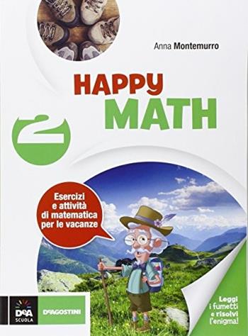 Happy math. Vol. 2 - Anna Montemurro - Libro De Agostini 2016 | Libraccio.it