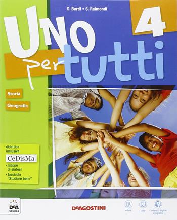 Uno per tutti. Ambito antropologico. Sussidiario delle discipline. Studiare bene. Per la 4ª classe elementare. - S. Bardi, S. Raimondi - Libro De Agostini Scuola 2016 | Libraccio.it