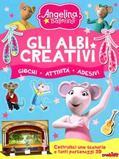 Gli albi creativi. Angelina Ballerina. Con adesivi. Ediz. illustrata