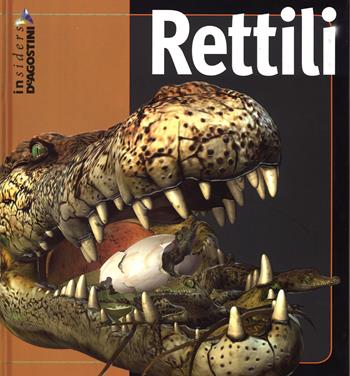 Rettili. Ediz. illustrata - Mark Hutchinson - Libro De Agostini 2014, Insiders | Libraccio.it