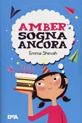 Amber sogna ancora