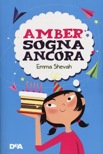 Amber sogna ancora - Emma Shevah - Libro De Agostini 2014, Le gemme | Libraccio.it