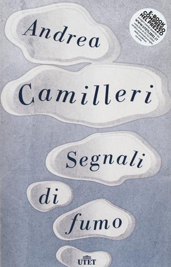 Segnali di fumo - Andrea Camilleri - Libro UTET 2014 | Libraccio.it
