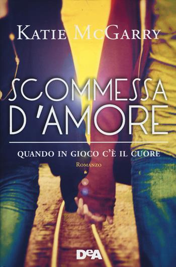 Scommessa d'amore - Katie McGarry - Libro De Agostini 2014, Le gemme | Libraccio.it