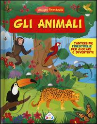 Gli animali. Allegre finestrelle. Ediz. illustrata - Federica Magrin, Mattia Cerato - Libro AMZ 2014 | Libraccio.it