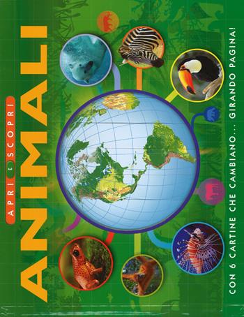 Animali. Apri e scopri. Ediz. illustrata  - Libro De Agostini 2015, Enciclopedia illustrata | Libraccio.it