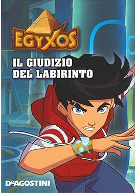 Il giudizio del labirinto. Egyxos. Ediz. illustrata  - Libro De Agostini 2015 | Libraccio.it