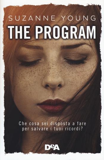 The program - Suzanne Young - Libro De Agostini 2015, Le gemme | Libraccio.it