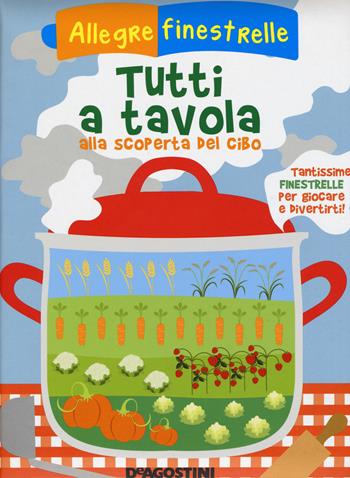 Tutti a tavola  - Libro AMZ 2015, Allegre finestrelle | Libraccio.it