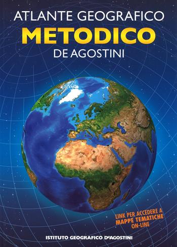Atlante geografico metodico 2015-2016. Con aggiornamento online  - Libro De Agostini 2015, Atlanti scolastici | Libraccio.it