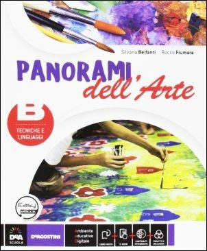 Panorami dell'arte. Vol. B. Con espansione online - A. Cottino, S. Ferrari, Silvana Belfanti - Libro De Agostini 2016 | Libraccio.it