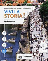 Vivi la storia! . Con e-book. Con espansione online. Con DVD-ROM. Vol. 2