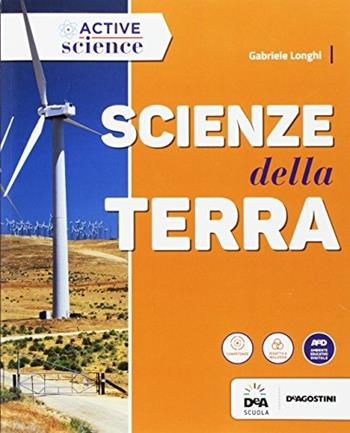 Scienze della terra. Con e-book. Con espansione online. Con Libro: Workbook per il ripasso e il recupero - Gabriele Longhi - Libro De Agostini 2017 | Libraccio.it