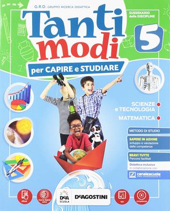 Tanti modi per capire e studiare. Ambito scientifico. Con 2 libri: Bravi tutti-Quaderno scientifico. Vol. 2  - Libro De Agostini 2017 | Libraccio.it