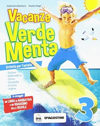 Vacanze Verdementa. Vol. 3  - Libro De Agostini Scuola 2017 | Libraccio.it