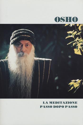 La meditazione passo dopo passo - Osho - Libro De Agostini 2015 | Libraccio.it