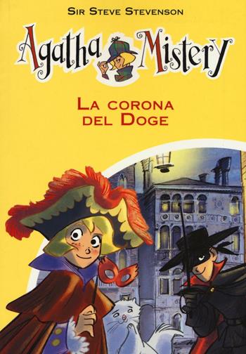 La corona del doge - Sir Steve Stevenson - Libro De Agostini 2016, Agatha Mistery | Libraccio.it