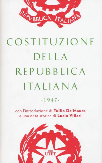 Costituzione della Repubblica Italiana (1947).  - Libro UTET 2015 | Libraccio.it