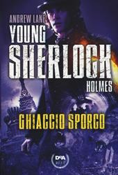 Ghiaccio sporco. Young Sherlock Holmes