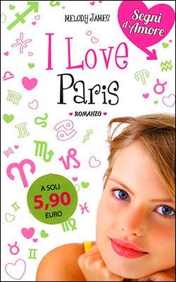 I love Paris - Melody James - Libro De Agostini 2016, Le gemme | Libraccio.it