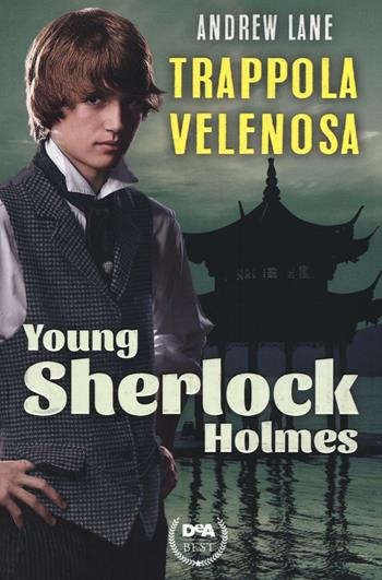 Trappola velenosa. Young Sherlock Holmes - Andrew Lane - Libro De Agostini 2016, DeA best | Libraccio.it