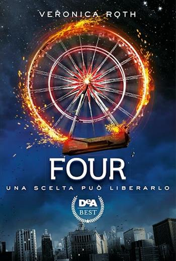 Four - Veronica Roth - Libro De Agostini 2016, DeA best | Libraccio.it